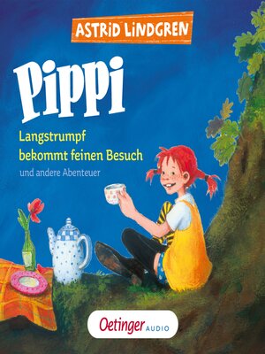 cover image of Pippi Langstrumpf bekommt feinen Besuch und andere Abenteuer